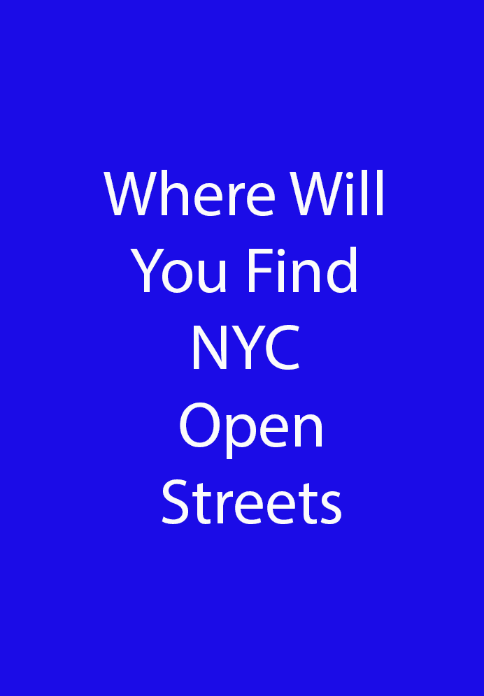 where you will find nyc open streets - Near U and Me